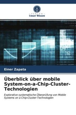 Überblick über mobile System-on-a-Chip-Cluster-Technologien
