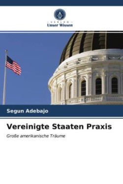 Vereinigte Staaten Praxis