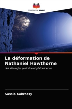 déformation de Nathaniel Hawthorne