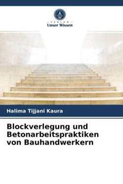 Blockverlegung und Betonarbeitspraktiken von Bauhandwerkern