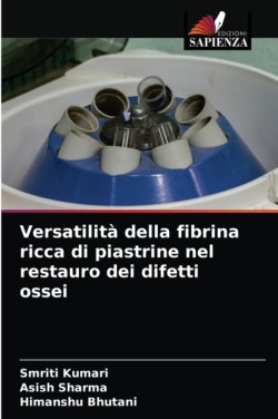 Versatilità della fibrina ricca di piastrine nel restauro dei difetti ossei