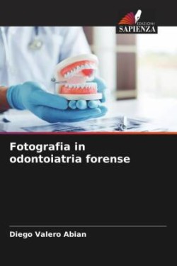 Fotografia in odontoiatria forense