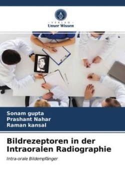 Bildrezeptoren in der Intraoralen Radiographie