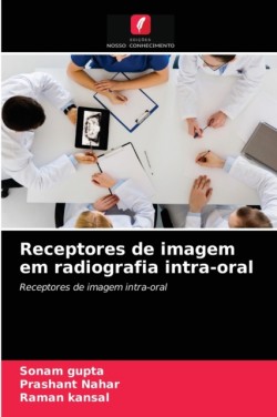 Receptores de imagem em radiografia intra-oral