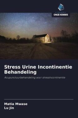 Stress Urine Incontinentie Behandeling