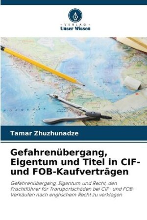 Gefahrenübergang, Eigentum und Titel in CIF- und FOB-Kaufverträgen