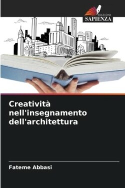 Creatività nell'insegnamento dell'architettura