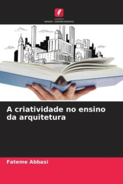 A criatividade no ensino da arquitetura