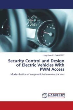 Security Control and Design of Electric Vehicles With PWM Access