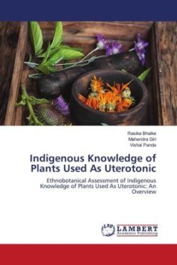 Indigenous Knowledge of Plants Used As Uterotonic