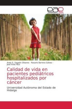 Calidad de vida en pacientes pediátricos hospitalizados por cáncer