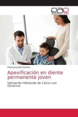 Apexificación en diente permanente joven