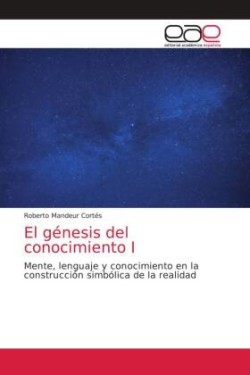 génesis del conocimiento I