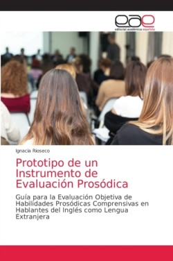 Prototipo de un Instrumento de Evaluación Prosódica