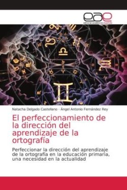 perfeccionamiento de la dirección del aprendizaje de la ortografía