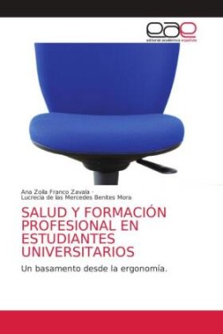 Salud Y Formación Profesional En Estudiantes Universitarios