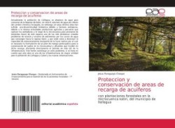 Proteccion y conservacion de areas de recarga de acuiferos