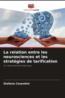 relation entre les neurosciences et les stratégies de tarification