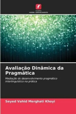 Avaliação Dinâmica da Pragmática