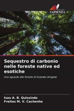 Sequestro di carbonio nelle foreste native ed esotiche