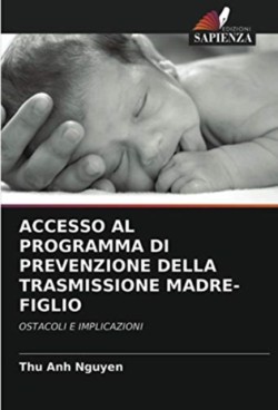 Accesso Al Programma Di Prevenzione Della Trasmissione Madre-Figlio