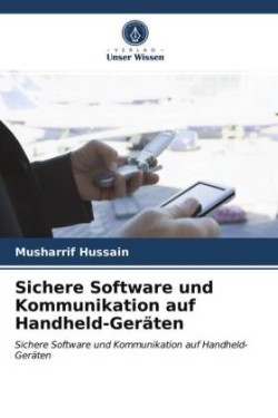 Sichere Software und Kommunikation auf Handheld-Geräten