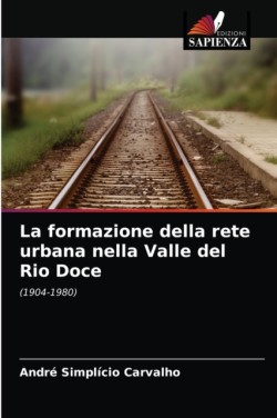 formazione della rete urbana nella Valle del Rio Doce