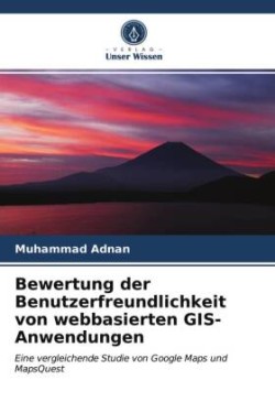 Bewertung der Benutzerfreundlichkeit von webbasierten GIS-Anwendungen