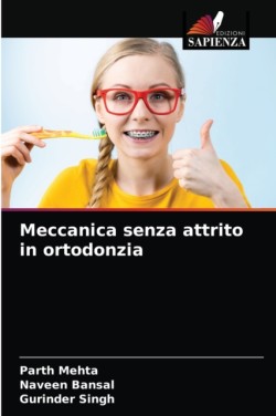 Meccanica senza attrito in ortodonzia