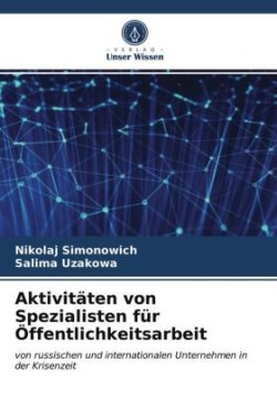 Aktivitäten von Spezialisten für Öffentlichkeitsarbeit