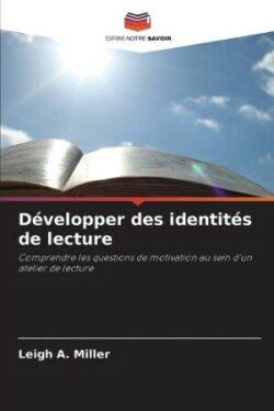 Développer des identités de lecture