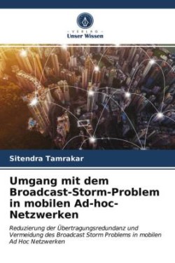 Umgang mit dem Broadcast-Storm-Problem in mobilen Ad-hoc-Netzwerken