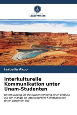 Interkulturelle Kommunikation unter Unam-Studenten