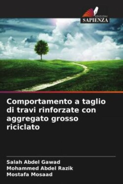 Comportamento a taglio di travi rinforzate con aggregato grosso riciclato