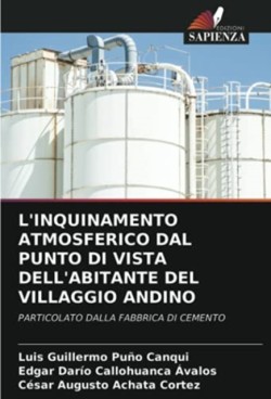 L'Inquinamento Atmosferico Dal Punto Di Vista Dell'abitante del Villaggio Andino