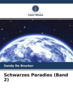 Schwarzes Paradies (Band 2)