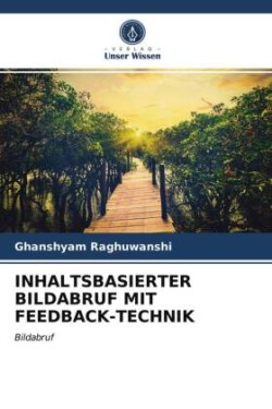 Inhaltsbasierter Bildabruf Mit Feedback-Technik