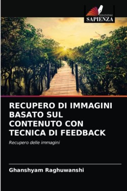 Recupero Di Immagini Basato Sul Contenuto Con Tecnica Di Feedback