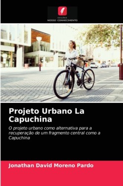 Projeto Urbano La Capuchina