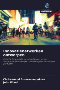 Innovatienetwerken ontwerpen