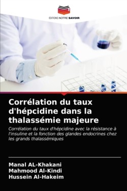 Corrélation du taux d'hépcidine dans la thalassémie majeure