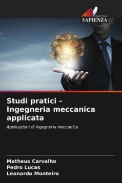 Studi pratici - Ingegneria meccanica applicata