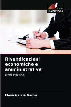 Rivendicazioni economiche e amministrative