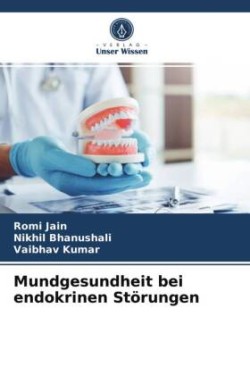 Mundgesundheit bei endokrinen Störungen