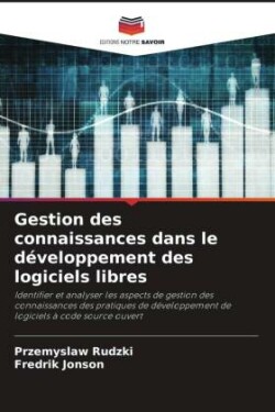 Gestion des connaissances dans le développement des logiciels libres