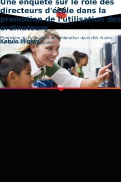 enquête sur le rôle des directeurs d'école dans la promotion de l'utilisation des ordinateurs