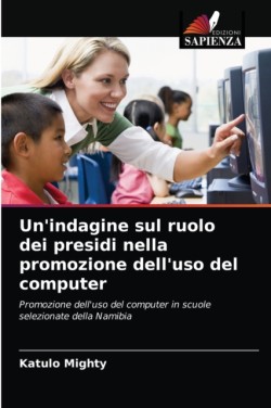 Un'indagine sul ruolo dei presidi nella promozione dell'uso del computer