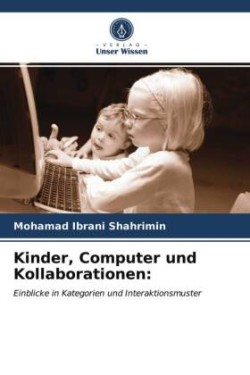 Kinder, Computer und Kollaborationen