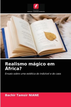 Realismo mágico em África?