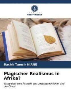 Magischer Realismus in Afrika?